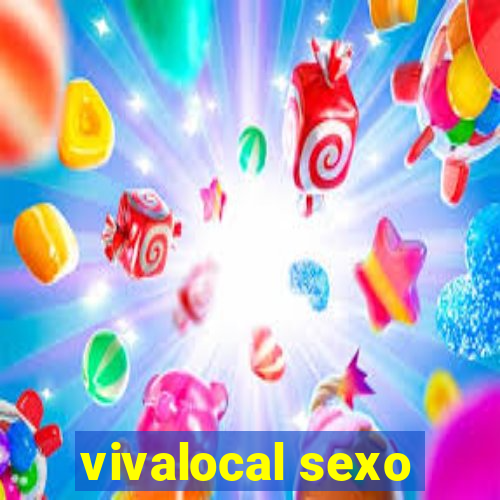 vivalocal sexo